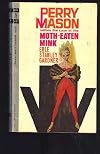 The Case of the Moth-Eaten Mink