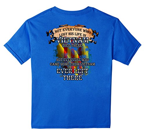 Veterans - Not everyone who lost his life in Vietnam T-shirt