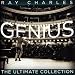Genius! - The Ultimate Ray Charles Collection
