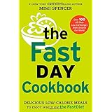 the fastday cookbook delicious low calorie meals to enjoy while on the fastdiet