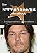 The Norman Reedus Handbook - Everything You Need to Know about Norman Reedus