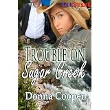 Trouble on Sugar Creek (BookStrand Publishing Romance)