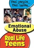 Real Life Teens: Emotional Abuse