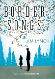 Border Songs