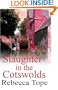 Slaughter in the Cotswolds (Cotswolds Mystery 6)