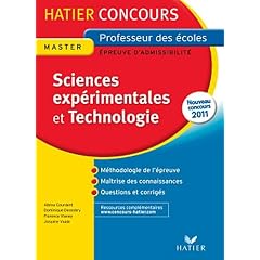 Hatier Concours CRPE 2011- Sciences exp�rimentales et Technologie - Epreuve d'admissibilit�