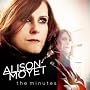 The Minutes ~ Alison Moyet
