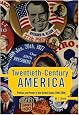 Twentieth-Century America: Politics and Power in the United States 1900-2000