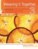 Weaving It Together 3: Connecting Reading and Writing (Weaving it Together: Connecting Reading and Writing)