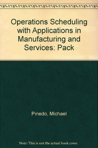 operations scheduling with applications in manufacturing and services with 35 disk package