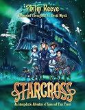 Starcross: An Intergalactic Adventure of Spies and Time Travel