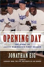 Opening Day: The Story of Jackie Robinson's First Season