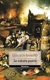La infinita guerra (Spanish Edition)