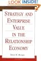 Strategy and Enterprise Value in the Relationship Economy
