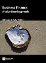 Business Finance: A Value Based Approach