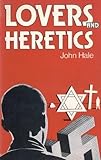 Lovers and heretics