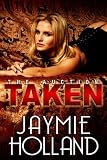Taken (The Auction)