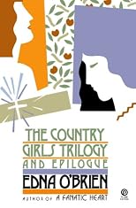The Country Girls Trilogy and Epilogue