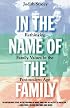 In the Name of the Family: Rethinking Family Values in the Postmodern Age