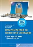Produkt-Bild: Datensicherheit zu Hause und unterwegs: Mehr Schutz f&uuml;r Handy, Notebook und Co