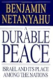 A Durable Peace: Israel and Its Place Among the Nations