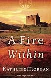 A Fire Within (These Highland Hills, Book 3)