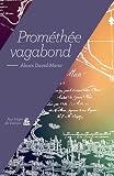 Prométhée vagabond par Alexis David-Marie Prométhée vagabond par Alexis David-Marie