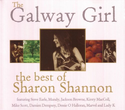 Sharon Shannon - The Galway Girl - Zortam Music