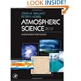 Atmospheric Science, Volume 92, Second Edition: An Introductory Survey (International Geophysics) by John M. Wallace and Peter V. Hobbs