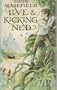 Live and Kicking Ned: A Continuation of the Tale of Dead Ned (Puffin Books)