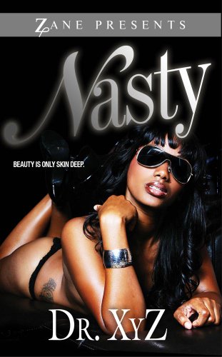 Nasty (Zane Presents)