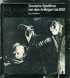Deutsche Spielfilme von den Anfangen bis 1933: Ein Filmfuhrer (German Edition)