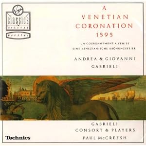 A Gabrieli; G Gabrieli: A Venetian Coronation 1595