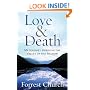 Love & Death: My Journey through the Valley of the Shadow