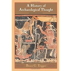 【クリックで詳細表示】A History of Archaeological Thought [ハードカバー]