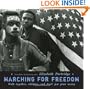 Marching For Freedom: Walk Together Children and Don't You Grow Weary