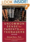 Uncommon Sense for Parents with Teenagers