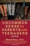 Uncommon Sense for Parents with Teenagers