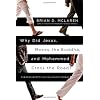 Why Did Jesus, Moses, the Buddha, and Mohammed Cross the Road?: Christian Identity in a Multi-Faith World