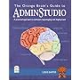 The Orange Brain's Guide to AdminStudio - 2nd Edition