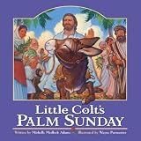 Little Colt's Palm Sunday