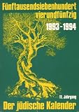 J&uuml;discher Kalender / 1993-94 (5754) / 11 - Jahrgang - F&uuml;nftausendsiebenhundertvierundf&uuml;nfzig - 