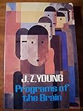 Programs of the brain