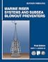 Marine Riser Systems and Subsea Blowout Preventers: Unit 5, Lesson 10 (Rotary Drilling Series)