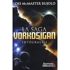 La Saga Vorkosigan int�grale, Tome 1 : Chute libre ; L'honneur des Cordelia ; Barrayar