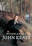 John Keats : a new life