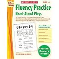 Fluency Practice Read-Aloud Plays (Grades 3 - 4) (Best Practices in Action) (Paperback)