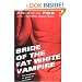 Bride of the Fat White Vampire