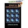 What is Intelligence?: Beyond the Flynn Effect