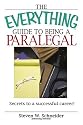The Everything Guide To Being A Paralegal